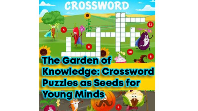 Garden of Knowledge Crossword Puzzles