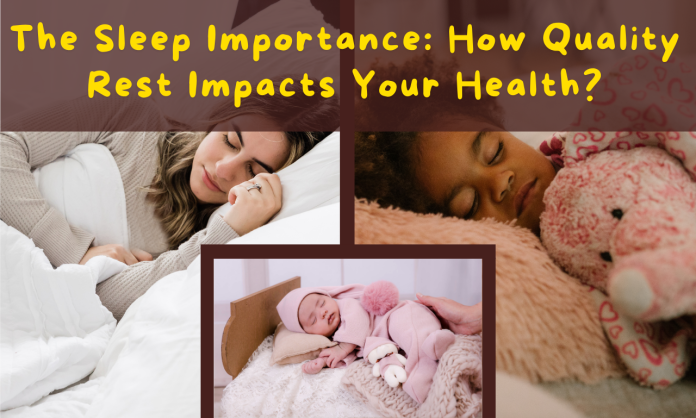 The Sleep Importance How Quality Rest Impacts Your Health