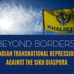BEYOND BORDERS: Indian transnational repression against the Sikh diaspora BEYOND BORDERS: Indian transnational repression against the Sikh diaspora